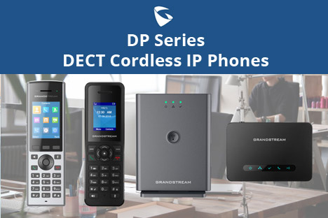 DP Series DECT Cordless IP Phones